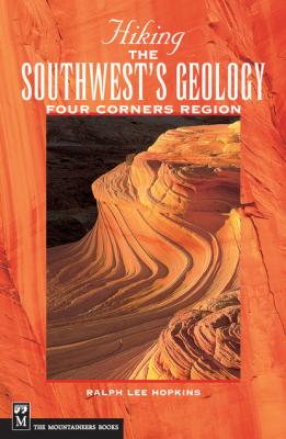 Hiking the Southwest's Geology - Ralph Hopkins 
