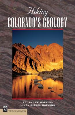 Hiking Colorado's Geology - Ralph Hopkins 