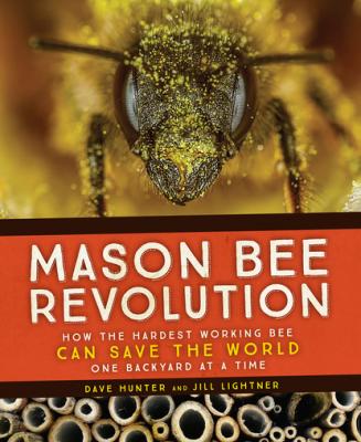 Mason Bee Revolution - Dave  Hunter 