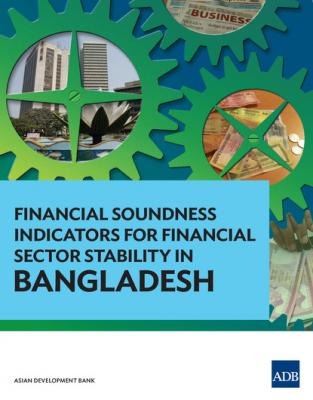 Financial Soundness Indicators for Financial Sector Stability in Bangladesh - Selim Raihan Financial Soundness Indicators for Financial Sector Stability
