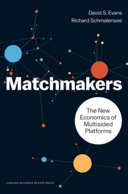 Matchmakers - Richard  Schmalensee 