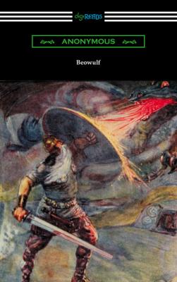 Beowulf (Translated with Annotations by John Lesslie Hall and an Introduction by Kemp Malone) - Anonymous 