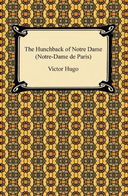The Hunchback of Notre Dame - Victor Hugo 
