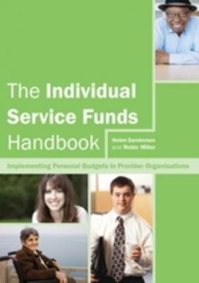 The Individual Service Funds Handbook - Helen  Sanderson 