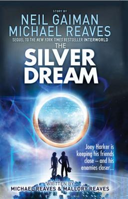 The Silver Dream - Нил Гейман 
