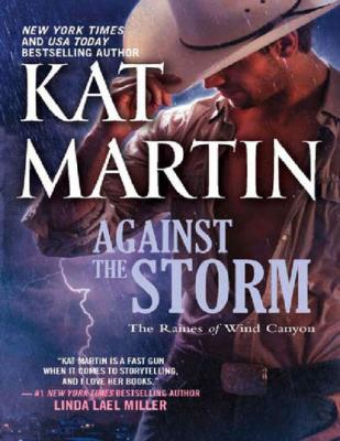 Against the Storm - Kat  Martin 