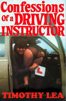 Confessions of a Driving Instructor - Timothy  Lea 