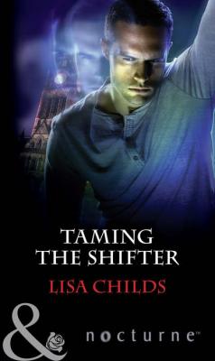 Taming The Shifter - Lisa  Childs 