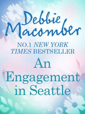 An Engagement in Seattle: Groom Wanted - Debbie Macomber 