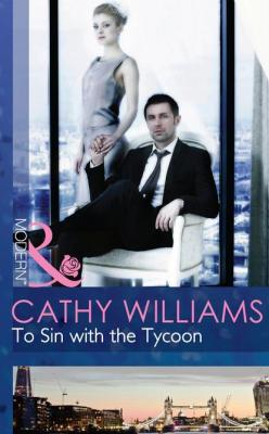 To Sin with the Tycoon - Cathy Williams 