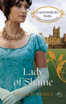 Lady of Shame - Ann Lethbridge 