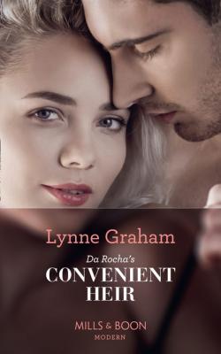 Da Rocha's Convenient Heir - Lynne Graham 