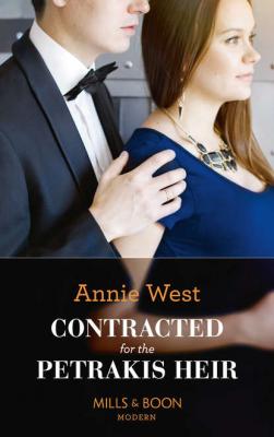 Contracted For The Petrakis Heir - Annie West 