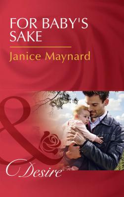 For Baby's Sake - Janice  Maynard 