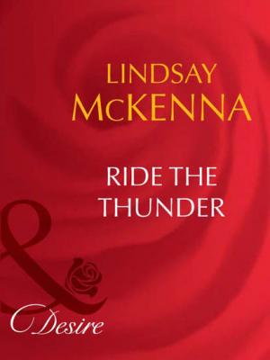 Ride the Thunder - Lindsay McKenna 