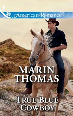 True Blue Cowboy - Marin  Thomas 