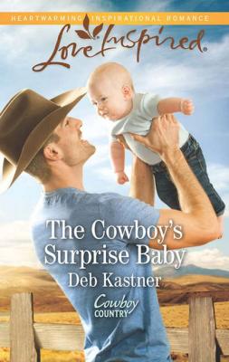 The Cowboy's Surprise Baby - Deb  Kastner 