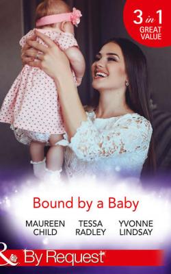 Bound By A Baby: Have Baby, Need Billionaire / The Boss's Baby Affair / The Pregnancy Contract - Maureen Child 