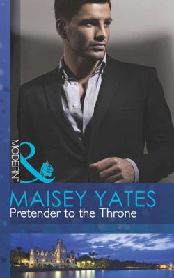 Pretender to the Throne - Maisey Yates 