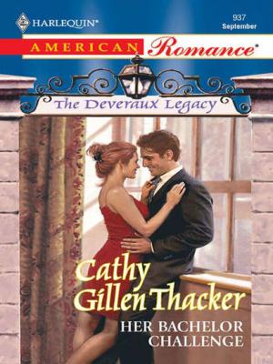 Her Bachelor Challenge - Cathy Thacker Gillen 