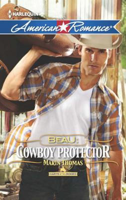 Beau: Cowboy Protector - Marin  Thomas 