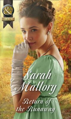 Return Of The Runaway - Sarah Mallory 