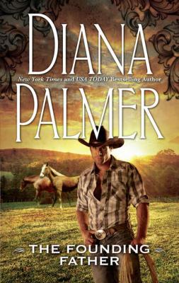 The Founding Father - Diana Palmer 