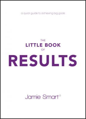 The Little Book of Results - Jamie  Smart 