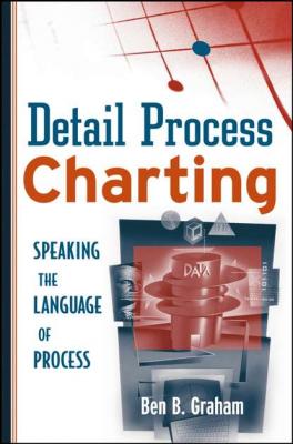Detail Process Charting - Группа авторов 