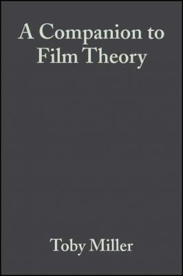 A Companion to Film Theory - Toby  Miller 