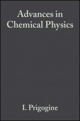Advances in Chemical Physics - Ilya  Prigogine 