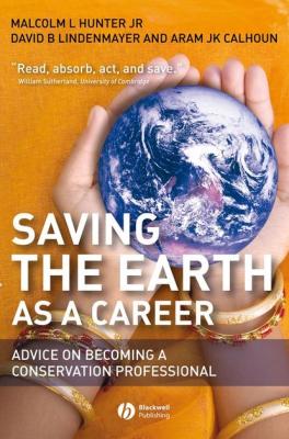 Saving the Earth as a Career - Malcolm L. Hunter, Jr. 