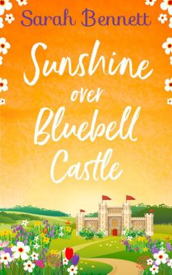 Bluebell Castle - Sarah  Bennett 