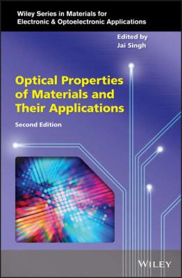 Optical Properties of Materials and Their Applications - Safa  Kasap 