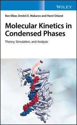 Molecular Kinetics in Condensed Phases - Ron  Elber 