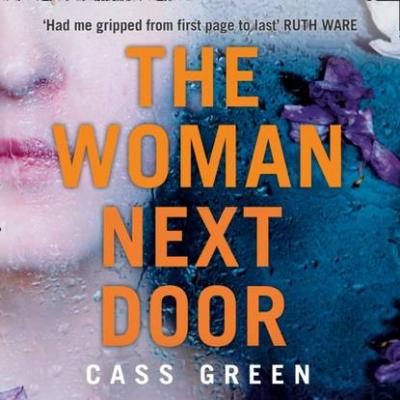 Woman Next Door - Cass Green 