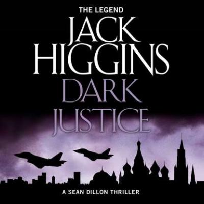 Dark Justice - Jack  Higgins 