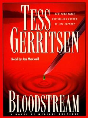 Bloodstream - Tess Gerritsen 