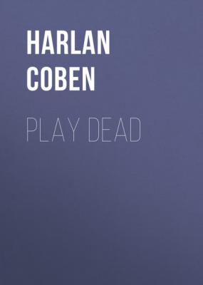 Play Dead - Harlan Coben 