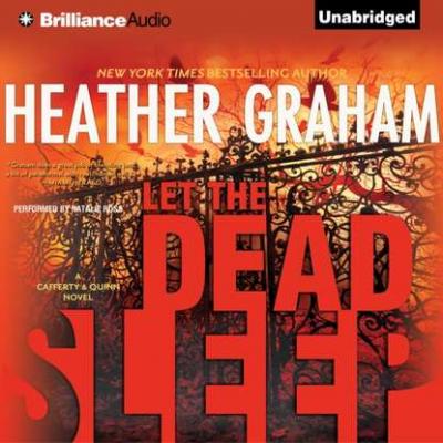 Let the Dead Sleep - Heather Graham Cafferty and Quinn