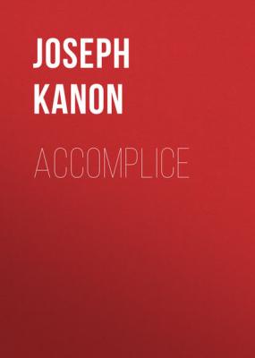 Accomplice - Joseph  Kanon 
