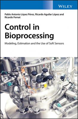 Control in Bioprocessing - Pablo A. López Pérez 