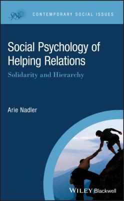 Social Psychology of Helping Relations - Arie Nadler 