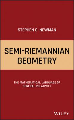 Semi-Riemannian Geometry - Stephen C. Newman 
