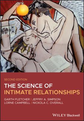 The Science of Intimate Relationships - Lorne  Campbell 
