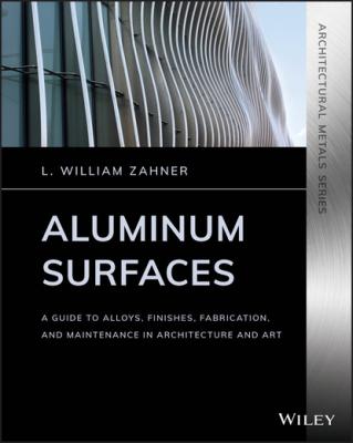 Aluminum Surfaces - L. William Zahner 