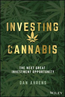 Investing in Cannabis - Dan Ahrens 