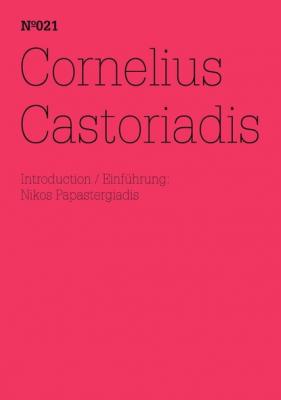 Cornelius Castoriadis - Cornelius  Castoriadis E-Books