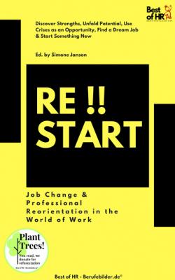 Restart!! Job Change & Professional Reorientation in the World of Work - Simone Janson 