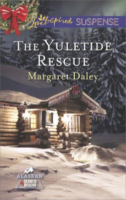 The Yuletide Rescue - Margaret Daley Mills & Boon Love Inspired Suspense